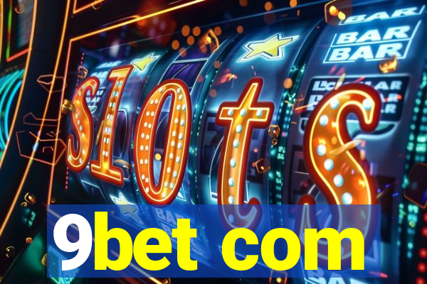 9bet com